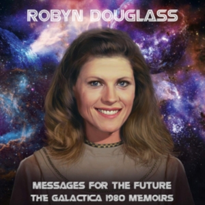 Douglass Robyn - Messages For The Future:Galactica 1 in the group CD / Pop-Rock at Bengans Skivbutik AB (3727107)