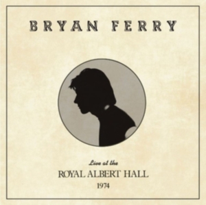Bryan Ferry - Live At The Royal Albert Hall 1974 in the group Minishops / Bryan Ferry at Bengans Skivbutik AB (3727445)