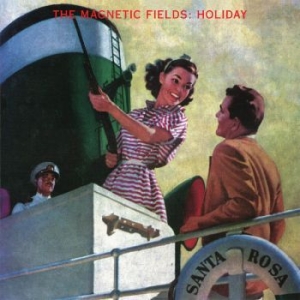 The Magnetic Fields - Holiday (Re-Issue) in the group OUR PICKS / Albums turning 30 in September 2024 at Bengans Skivbutik AB (3728315)