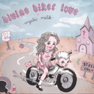 Angelic Milk - Divine Biker Love in the group OUR PICKS / Vinyl Campaigns / PNKSLM at Bengans Skivbutik AB (3728541)