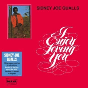 Qualls Sidney Joe - I Enjoy Loving You in the group VINYL / Upcoming releases / RNB, Disco & Soul at Bengans Skivbutik AB (3728565)