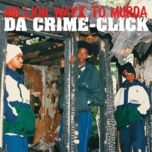 Da Crime-Click - Million Wayz To Murda in the group CD / Hip Hop-Rap at Bengans Skivbutik AB (3728590)