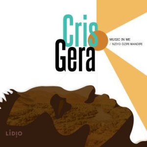 Gera Cris - Music In Me in the group CD / World Music at Bengans Skivbutik AB (3728620)