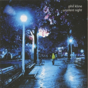 Kline Phil - Unsilent Night in the group Externt_Lager /  at Bengans Skivbutik AB (3728963)