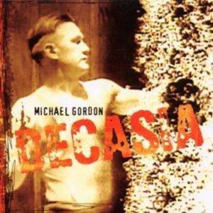 Gordon Michael - Decasia in the group Externt_Lager /  at Bengans Skivbutik AB (3728965)