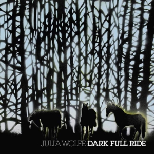 Wolfe Julia - Dark Full Ride in the group Externt_Lager /  at Bengans Skivbutik AB (3728995)