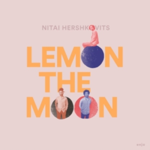 Hershkovits Nitai - Lemon The Moon (Vinyl) in the group OTHER / Övrigt /  at Bengans Skivbutik AB (3729006)