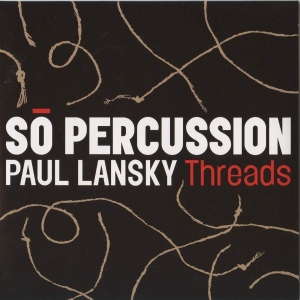 Lansky Paul - Threads in the group Externt_Lager /  at Bengans Skivbutik AB (3729136)
