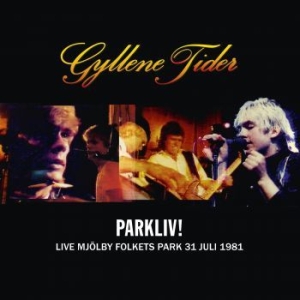 Gyllene Tider - Parkliv! Live Mjölby Folkets Park 3 in the group VINYL / Svensk Musik at Bengans Skivbutik AB (3729172)