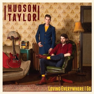Hudson Taylor - Loving Everywhere I Go in the group VINYL / Rock at Bengans Skivbutik AB (3729608)