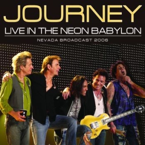 Journey - Live In The Neon Babylon (Live Broa in the group CD / Hårdrock,Pop-Rock at Bengans Skivbutik AB (3730989)