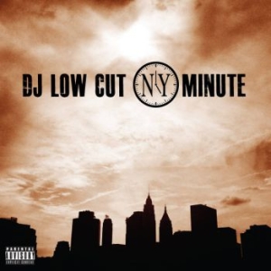 Dj Low Cut - N.Y. Minute in the group CD / Hip Hop at Bengans Skivbutik AB (3732082)