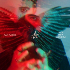 Marc Almond - Chaos & A Dancing Star in the group OTHER / -Start LPD at Bengans Skivbutik AB (3732134)