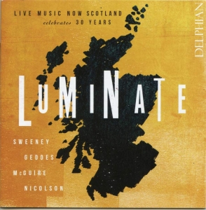 Various - Luminate: Live Music Now Scotland C in the group CD / Klassiskt at Bengans Skivbutik AB (3732258)