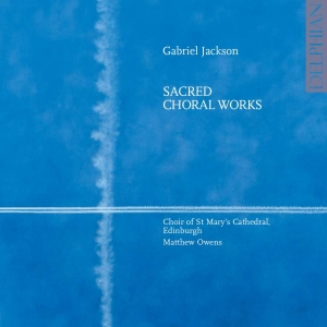 Various - Gabriel Jackson: Choral Music in the group CD / Klassiskt at Bengans Skivbutik AB (3732522)