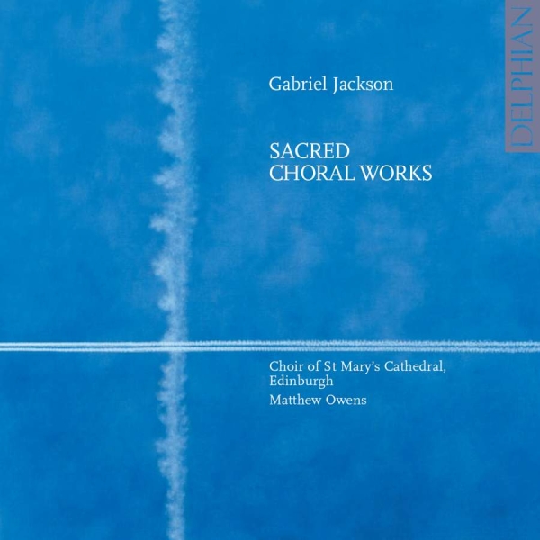 Various - Gabriel Jackson: Choral Music in the group CD / Klassiskt at Bengans Skivbutik AB (3732522)