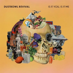 Dustbowl Revival - Is It You, Is It Me in the group VINYL / Rock at Bengans Skivbutik AB (3734332)