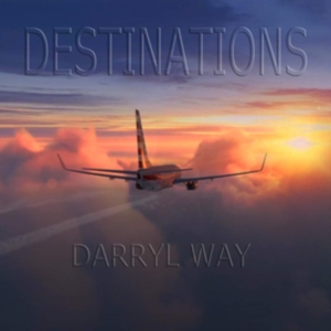 Way Darryl - Destinations in the group CD / Pop-Rock at Bengans Skivbutik AB (3734512)