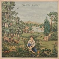 Sam Lee - Old Wow in the group VINYL / Upcoming releases / Worldmusic at Bengans Skivbutik AB (3734529)