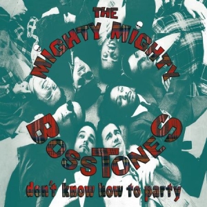 Mighty Mighty Bosstones - Don't Know How To Party in the group VINYL / Pop-Rock at Bengans Skivbutik AB (3735832)