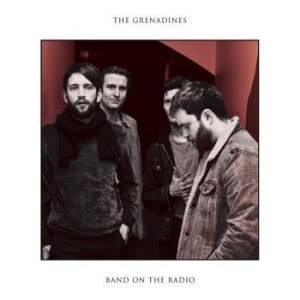 Grenadines The - Band On The Radio in the group VINYL / Upcoming releases / Hardrock/ Heavy metal at Bengans Skivbutik AB (3736583)