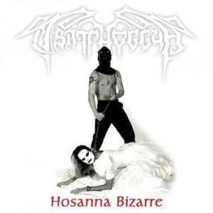 Tsatthoggua - Hosanna Bizarre in the group CD / Hårdrock at Bengans Skivbutik AB (3736600)