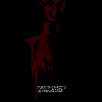 Fuck The Facts - Die Miserable in the group CD / Hårdrock/ Heavy metal at Bengans Skivbutik AB (3741744)