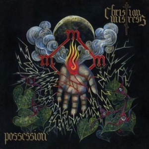 Christian Mistress - Possession in the group CD / Hårdrock at Bengans Skivbutik AB (3741747)