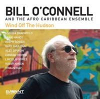 O'connell Bill & The Afro Caribbean - Wind Off The Hudson in the group CD / Jazz at Bengans Skivbutik AB (3741931)