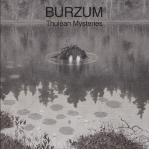 Burzum - Thulêan Mysteries in the group VINYL / Hårdrock,Norsk Musik at Bengans Skivbutik AB (3741934)