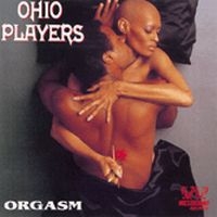 Ohio Players - Orgasm in the group CD / Pop-Rock,RnB-Soul at Bengans Skivbutik AB (3742440)