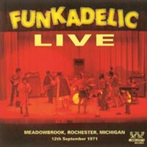 Funkadelic - Live Meadowbrook, Rochester Mi, 12 in the group CD / Pop-Rock,RnB-Soul at Bengans Skivbutik AB (3742441)