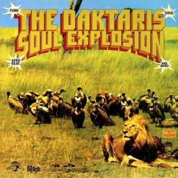 Daktaris The - Soul Explosion in the group CD / Bestsellers at Bengans Skivbutik AB (3742515)