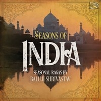 Shrivastav Baluji - Seasons Of India - Seasonal Ragas in the group CD / Upcoming releases / Worldmusic at Bengans Skivbutik AB (3743242)