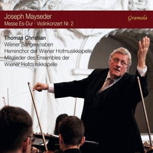 Mayseder Joseph - Messe Es-Dur Violinkonzert Nr. 2 in the group CD / Upcoming releases / Classical at Bengans Skivbutik AB (3743334)