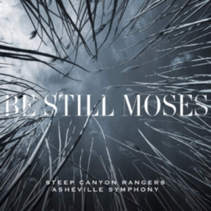 Steep Canyon Rangers & Asheville Sy - Be Still Moses (Ltd.Ed.) in the group VINYL / Country at Bengans Skivbutik AB (3744336)