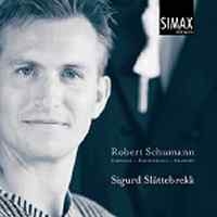 Slåttebrekksigurd - Schumann: Piano Works in the group Externt_Lager /  at Bengans Skivbutik AB (3744625)