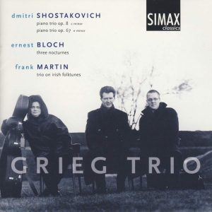 Grieg Trio - Shostakovich/Martin:Piano Trio in the group Externt_Lager /  at Bengans Skivbutik AB (3746155)