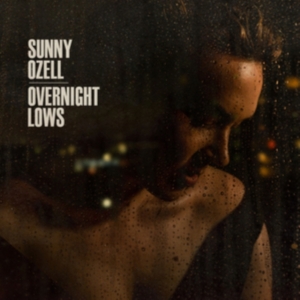 Ozell Sunny - Overnight Lows in the group OTHER / Övrigt /  at Bengans Skivbutik AB (3746492)