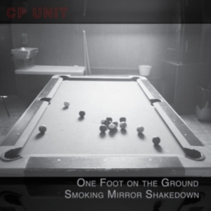 Cp Unit - One Foot On The Ground Smoking Mirr in the group CD / Jazz at Bengans Skivbutik AB (3746588)
