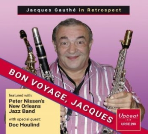 Gauthe Jacques - In Retrospect - Non Voyage Jacques in the group CD / Jazz/Blues at Bengans Skivbutik AB (3746598)