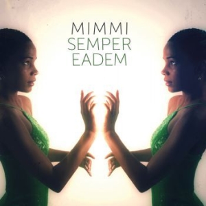 Mimmi - Semper Eadem in the group CD / Jazz/Blues at Bengans Skivbutik AB (3747724)