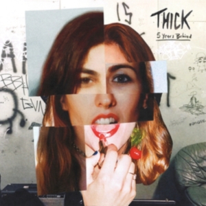 Thick - 5 Years Behind in the group VINYL / Pop-Rock at Bengans Skivbutik AB (3755646)