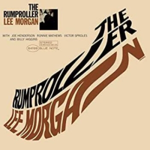 Lee Morgan - The Rumproller (Vinyl) in the group OUR PICKS / Classic labels / Blue Note at Bengans Skivbutik AB (3755681)