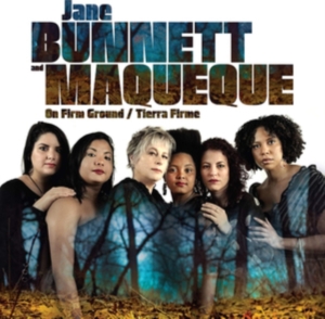 Bunnett Jane & Maqueque - One Firm Ground/Tierra Firme in the group VINYL / Elektroniskt,World Music at Bengans Skivbutik AB (3755831)