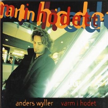 Wyller Anders - Varm I Hodet in the group CD / Pop at Bengans Skivbutik AB (3755877)