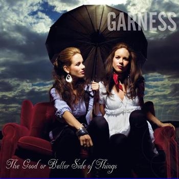 Garness - Good Or Better Side Of Things in the group CD / Bestsellers at Bengans Skivbutik AB (3757064)