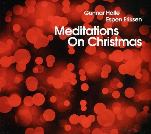 Eriksen Espen/Gunnar Halle - Meditations On Christmas in the group CD / Jazz/Blues at Bengans Skivbutik AB (3757108)
