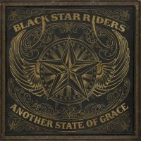 Black Star Riders - Another State Of Grace in the group CD / Hårdrock,Pop-Rock at Bengans Skivbutik AB (3757251)