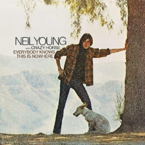Neil Young and Crazy Horse - Everybody Knows This is Nowhere (UK-Import) in the group OUR PICKS / Vinyl The Classics at Bengans Skivbutik AB (3757581)
